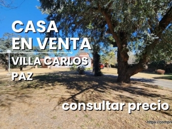 VILLA CARLOS PAZ CENTRO CASA EN VENTA GRAN LOTE COSTA DE LAGO